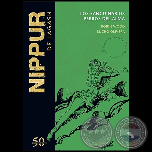 NIPPUR DE LAGASH N° 7 - LOS SANGUINARIOS PERROS DEL ALMA - ROBIN WOOD - Año 2018